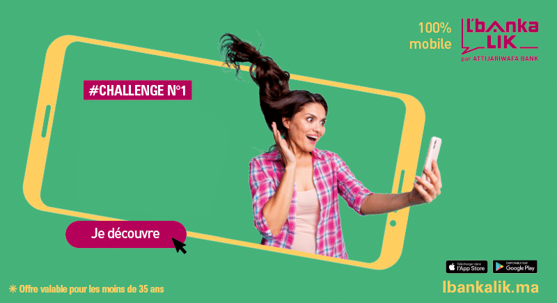 L’bankalik, la marque « 100% Mobile » d’Attijariwafa bank au service des jeunes, innove et lance un nouveau parcours d’ouverture de compte avec un Selfie